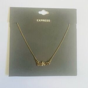 NWT Express Gold Tone 'Taken' Necklace✨